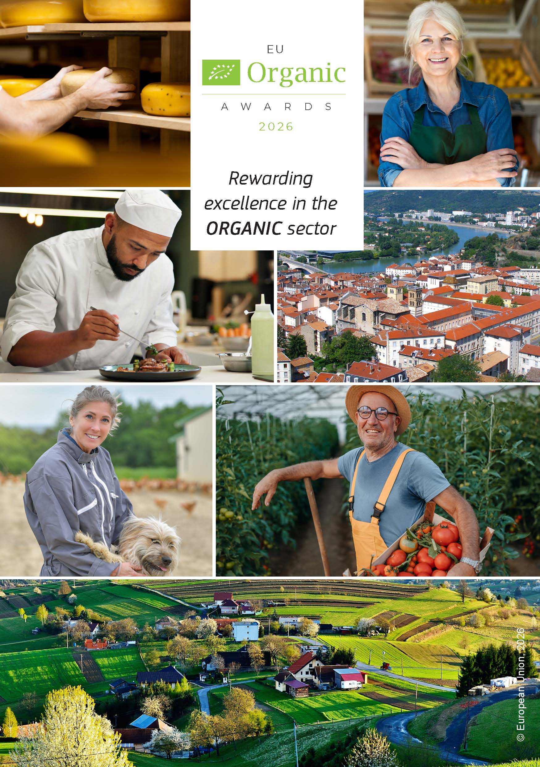 Grafika promocyjna &bdquo;EU Organic Awards 2026&rdquo; z hasłem &bdquo;Rewarding excellence in the organic sector&rdquo;; kolaż zdjęć rolnik&oacute;w, żywności, produkcji i krajobraz&oacute;w wiejskich, prezentujący ekologiczny sektor rolnictwa i żywności.