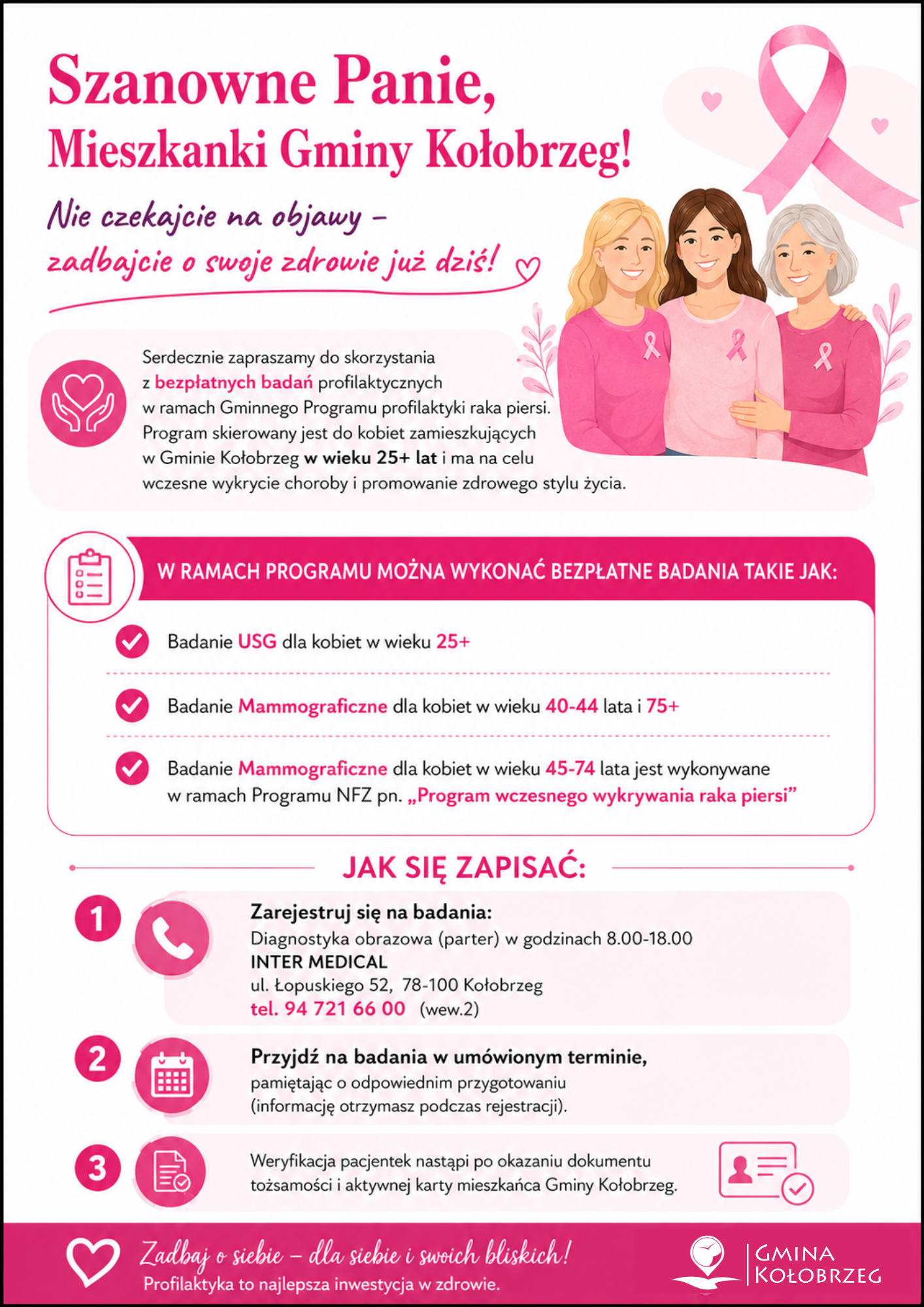 Plakat informacyjny Gminy Kołobrzeg dotyczący bezpłatnych badań profilaktycznych raka piersi dla kobiet. Grafika przedstawia trzy kobiety i r&oacute;żową wstążkę symbolizującą profilaktykę raka piersi oraz informacje o badaniach USG i mammografii.
