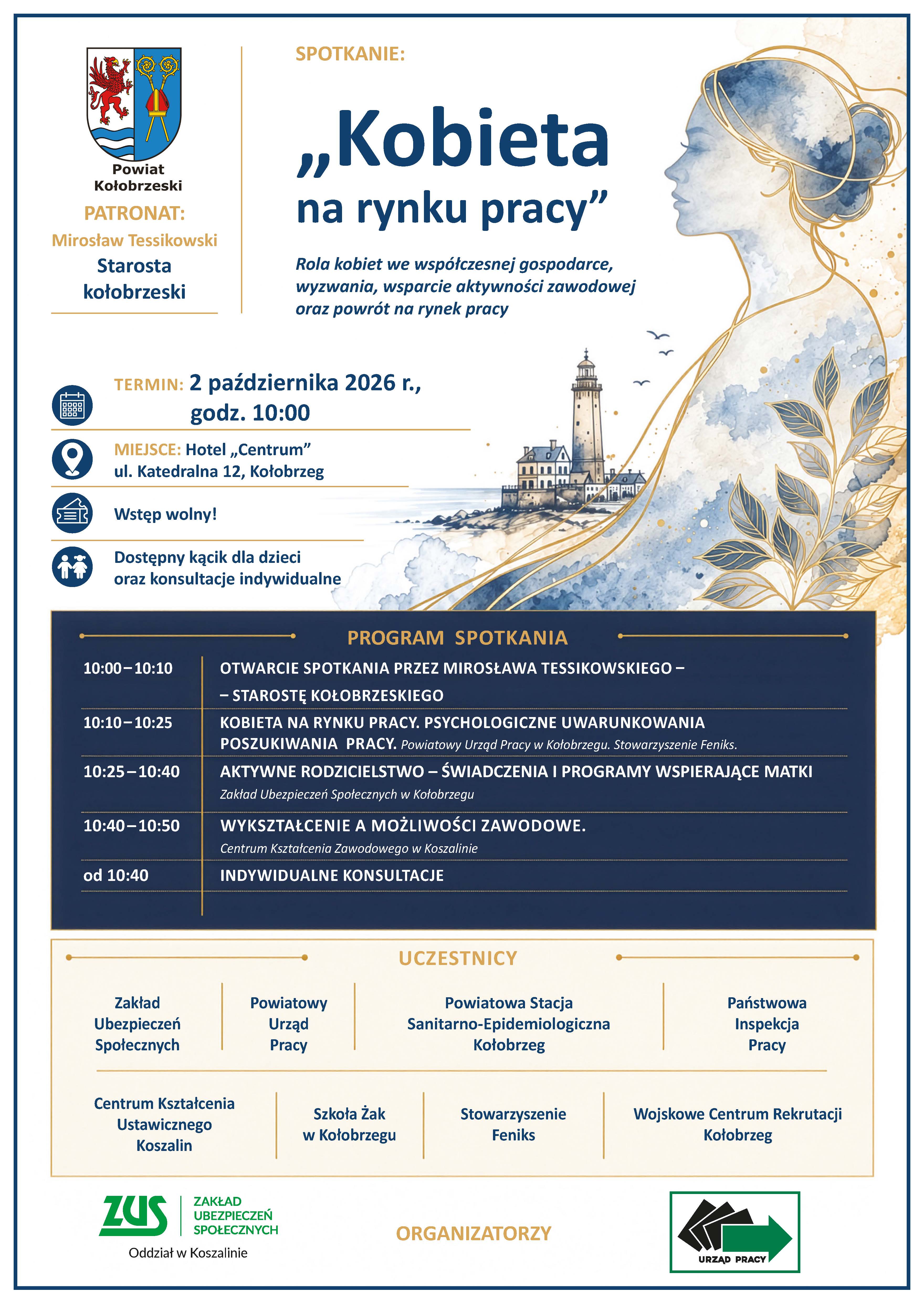 Plakat spotkania &bdquo;Kobieta na rynku pracy&rdquo;, kt&oacute;re odbędzie się 2 października 2026 r. o godz. 10:00 w Hotelu &bdquo;Centrum&rdquo; przy ul. Katedralnej 12 w Kołobrzegu. Wstęp wolny. Dostępny kącik dla dzieci oraz indywidualne konsultacje.